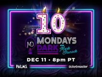Mondays Dark 10-Year Anniversary