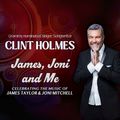 Clint Holmes: James, Joni, and Me LIVE in New York City on September 20, 2025 at 54 Below  in Brooklyn