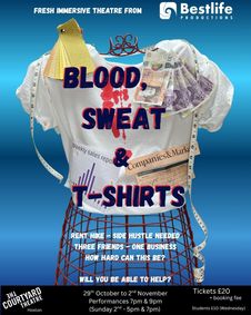 Blood, Sweat & T-Shirts show poster