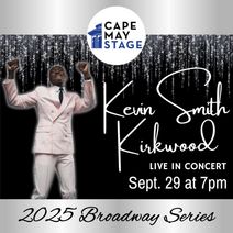 Kevin Smith Kirkwood at Cape May Stage