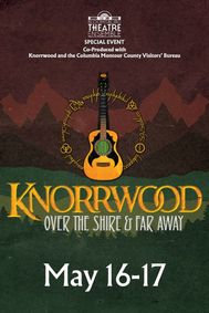 Knorrwood: Over the Shire & Far Away show poster