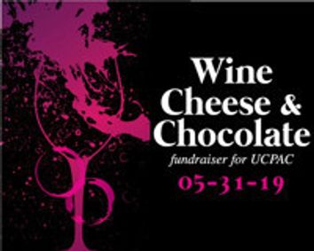 UCPAC's Wine, Cheese, and Chocolate Party 2019 show poster