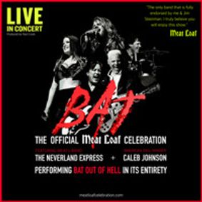 BAT: The Official Meat Loaf Celebration show poster