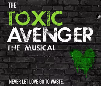 The Toxic Avenger show poster