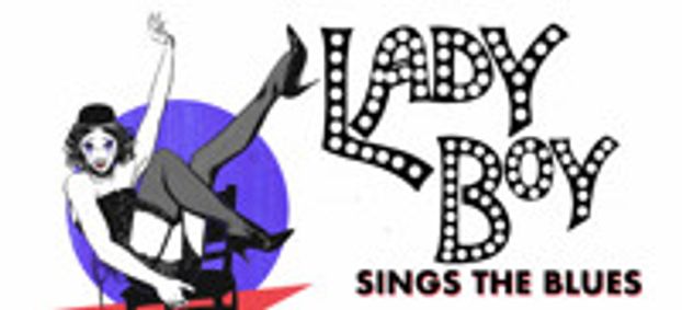 Lady Boy Sings the Blues show poster