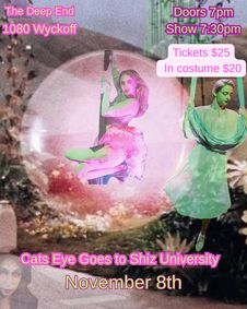 Cats Eye Goes to Shiz University (a circus tribute to Wicked) show poster