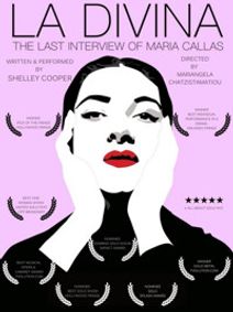 La Divina: The Last Interview of Maria Callas show poster