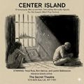 Center Island  in Off-Off-Broadway