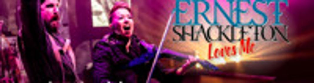 ERNEST SHACKLETON LOVES ME show poster