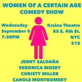 Women Of A Certain Age Comedy show poster