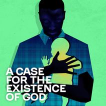 A Case for the Existence of God