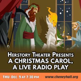 HERSTORY THEATER PRESENTS A CHRISTMAS CAROL, A LIVE RADIO PLAY show poster