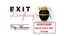 Auditions: Exit Laughing