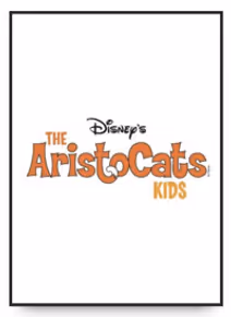 The Aristocats, KIDS