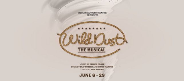 Wild Dust! The Musical show poster