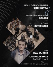 Boulder Chamber Orchestra’s Carnegie Hall debut, featuring pianist Adam Żukiewicz