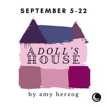 A Doll's House by Henrik Ibsen in a new version by Amy Herzog