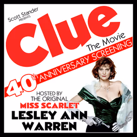 Lesley Ann Warren - Clue: The Movie 40th Anniversary Screening show poster
