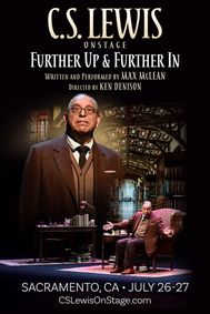 C.S. Lewis On Stage: Further Up & Further In show poster