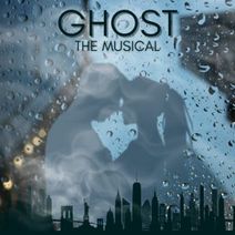 GHOST: The Musical