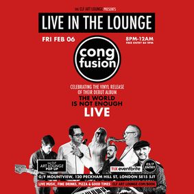 Cong Fusion Live In The Lounge - Vinyl Album Release Special show poster