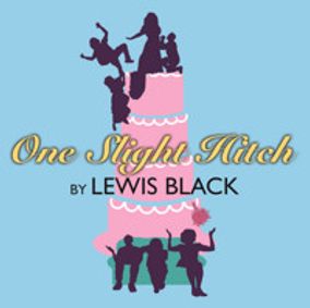 One Slight Hitch show poster