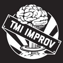 TMI Improv