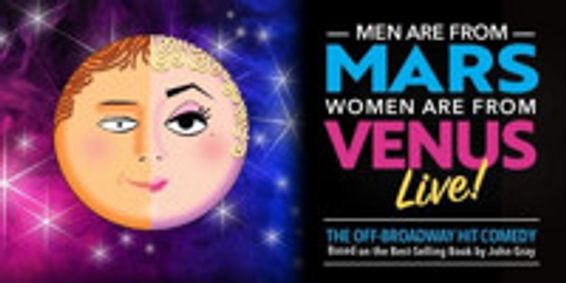 MEN ARE FROM MARS, WOMEN ARE FROM VENUS LIVE! show poster