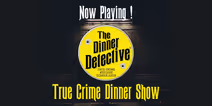 The Dinner Detective Murder Mystery Dinner Show - Columbus