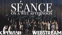 Webstream - Stephen Schwartz's Seance on a Wet Afternoon