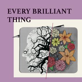 Every Brilliant Thing show poster