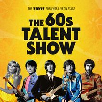 60s Talent Show with The Zoots Valentines night Lydney Town Hall 14th Feb