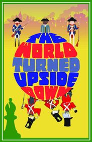 The World Turned Upside Down written by Steven Young show poster