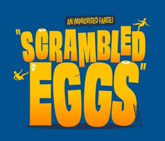 Scrambled Eggs show poster