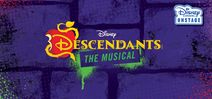 Disney Descendants The Musical