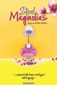 Steel Magnolias show poster