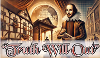 Truth Will Out -- Shakespeare Unrehearsed in Tampa