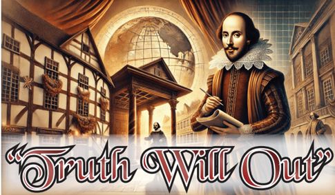 Truth Will Out -- Shakespeare Unrehearsed show poster