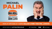 Michael Palin | On A Roll – Lightly Toasted by John Lloyd