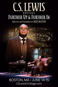 C.S. Lewis On Stage: Further Up & Further In show poster
