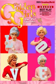 The Golden Girls: The Lost Episodes VI - LOVE! show poster