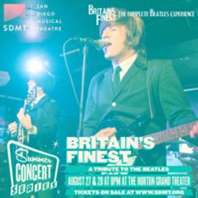 San Diego Musical Theatre Summer Concert Series - BRITAIN’S FINEST show poster