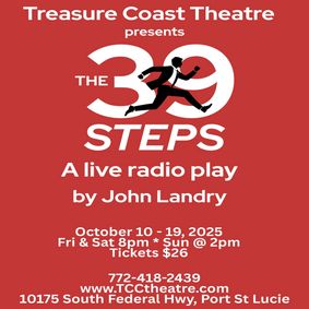 Treasure Coast Theatre presents the classic Hitchock mystery '39 Steps: A Live Radio Play' show poster