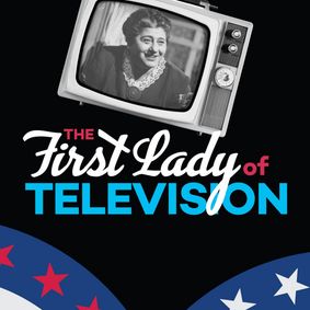 The First Lady of Television show poster