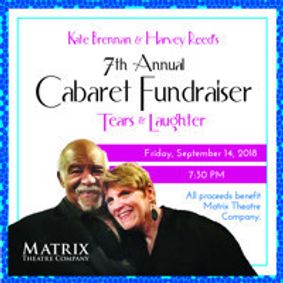 Matrix Theatre Presents the 7th Annual Cabaret Fundraiser show poster