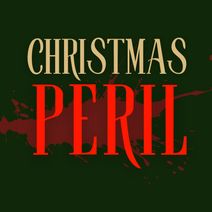 Christmas Peril: A Very Merry Holly Jolly Cosmic Horror Holiday Musical