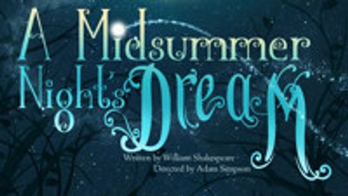 Lynn Drama presents: A Midsummer Night’s Dream show poster