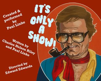 It’s Only a Show! show poster