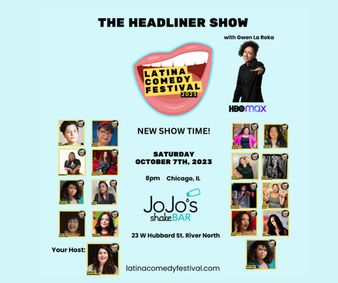 Latina Comedy Festival Presents: The Headliner Show show poster