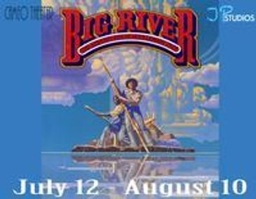 Big River: The Adventures of Huckleberry show poster